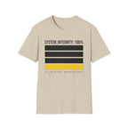 SYSTEM INTEGRITY: 100% - New System Active  T-Shirt