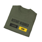 RESTART REQUIRED - Choose Now T-Shirt