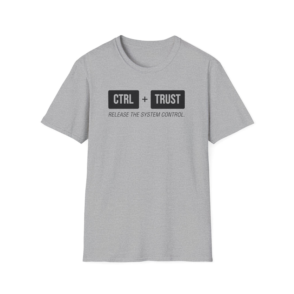 CTRL + TRUST T-Shirt