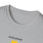 SYSTEM RECOVERY - Uprise Processing T-Shirt