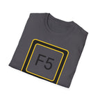 F5 - Refresh the System T-Shirt