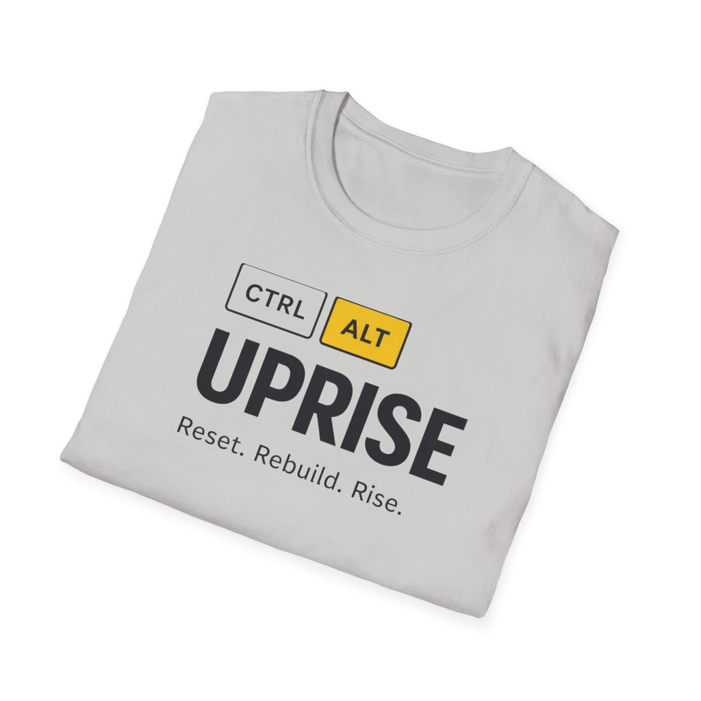 CTRL ALT UPRISE "Reset. Rebuild. Rise." T-Shirt