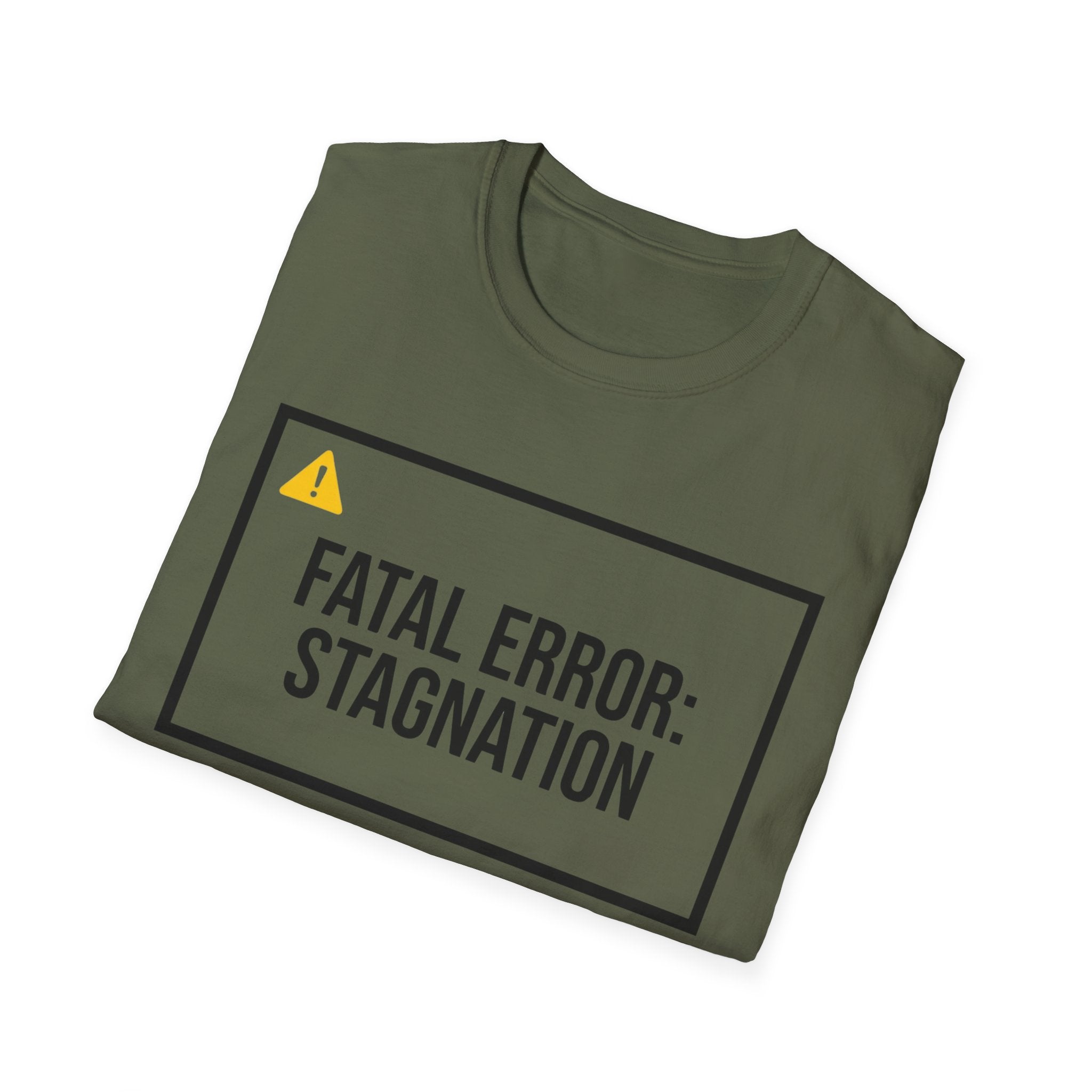 FATAL ERROR: STAGNATION - Abort. Retry. Uprise.  T-Shirt