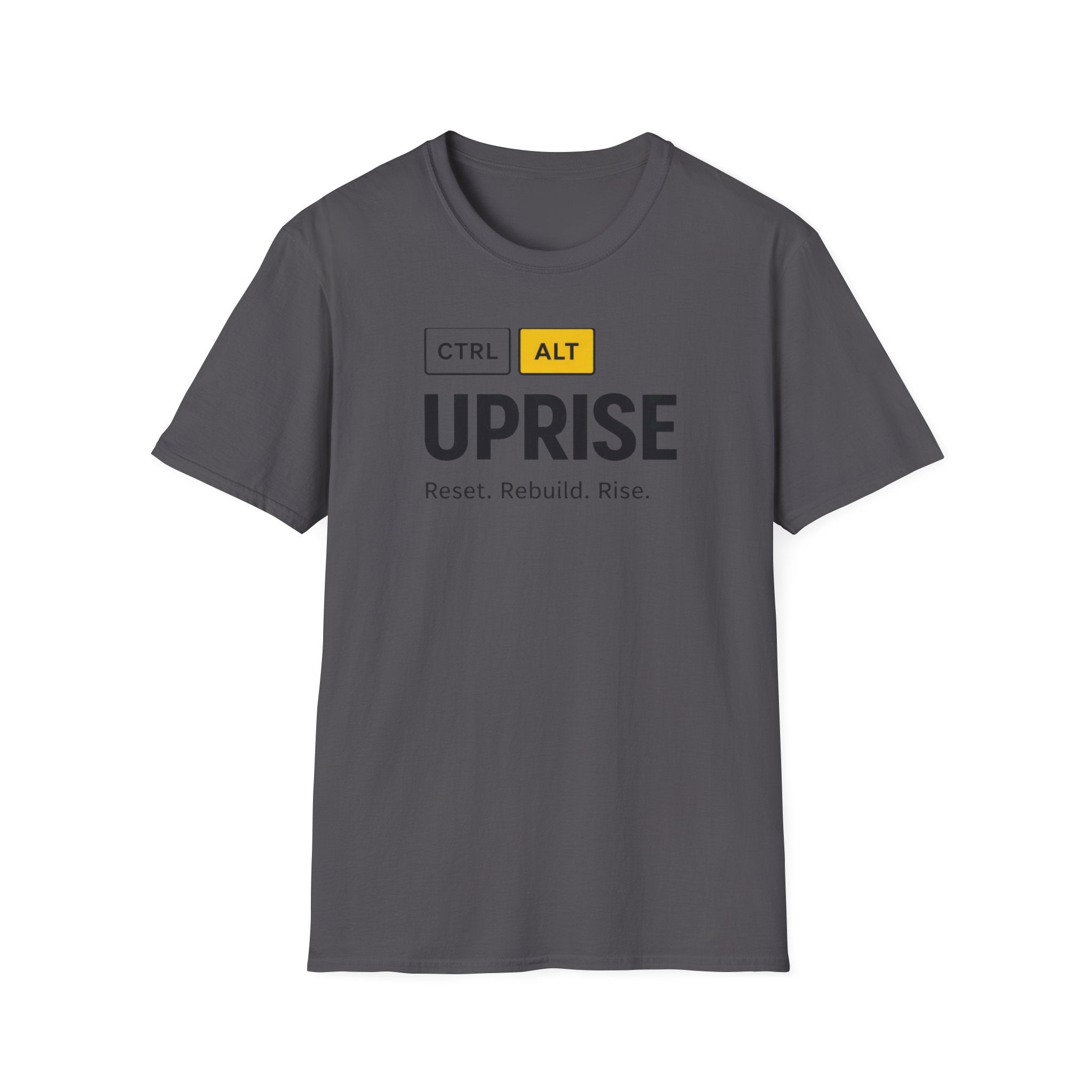 CTRL ALT UPRISE "Reset. Rebuild. Rise." T-Shirt