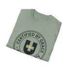 Certified By Grace T-Shirt