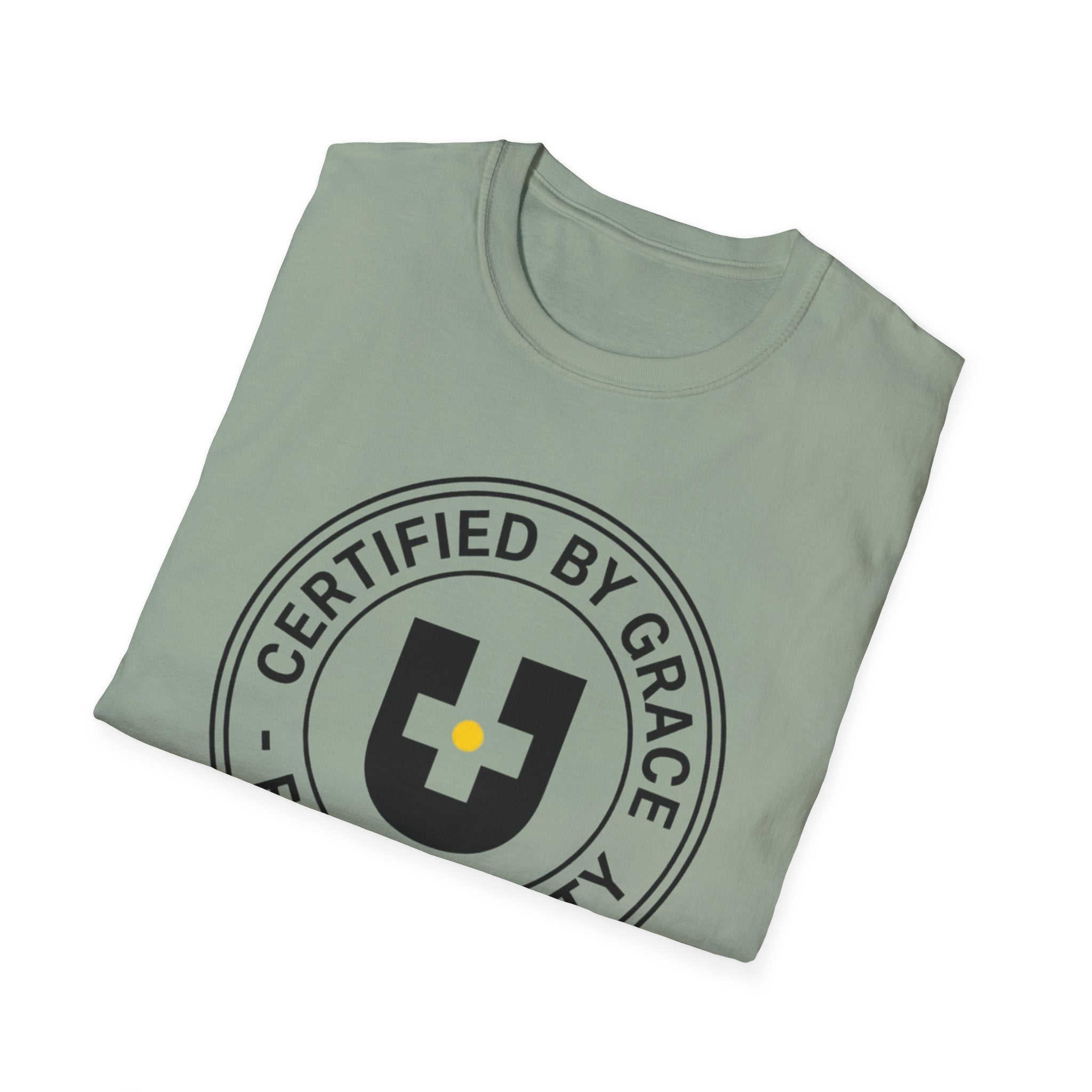Certified By Grace T-Shirt