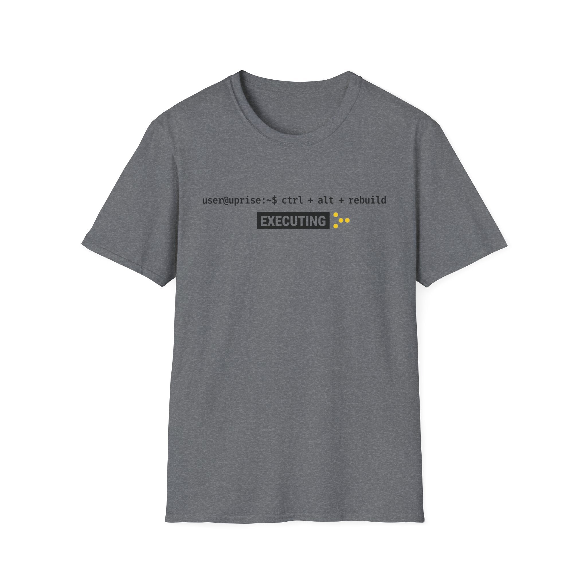 Executing Rebuild T-Shirt