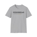 System Reboot(self) - Resilience T-Shirt