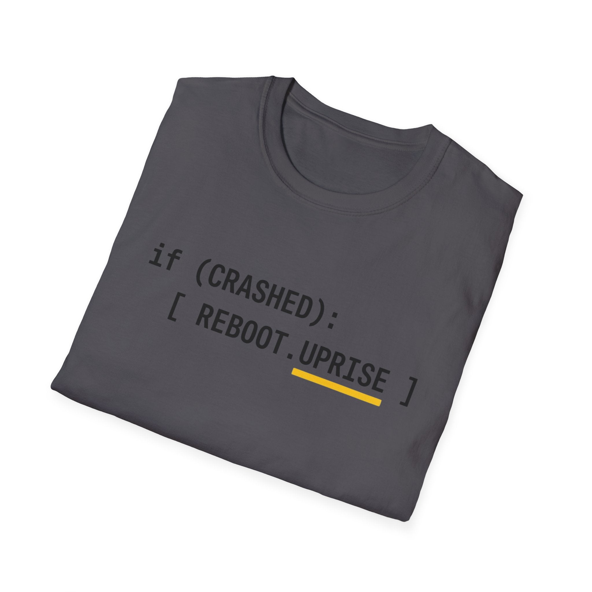 IF CRASHED: REBOOT. Uprise T-Shirt