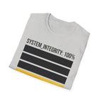 SYSTEM INTEGRITY: 100% - New System Active  T-Shirt