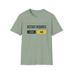 RESTART REQUIRED - Choose Now T-Shirt