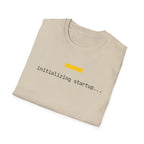 INITIALIZING STARTUP- System Boot T-Shirt
