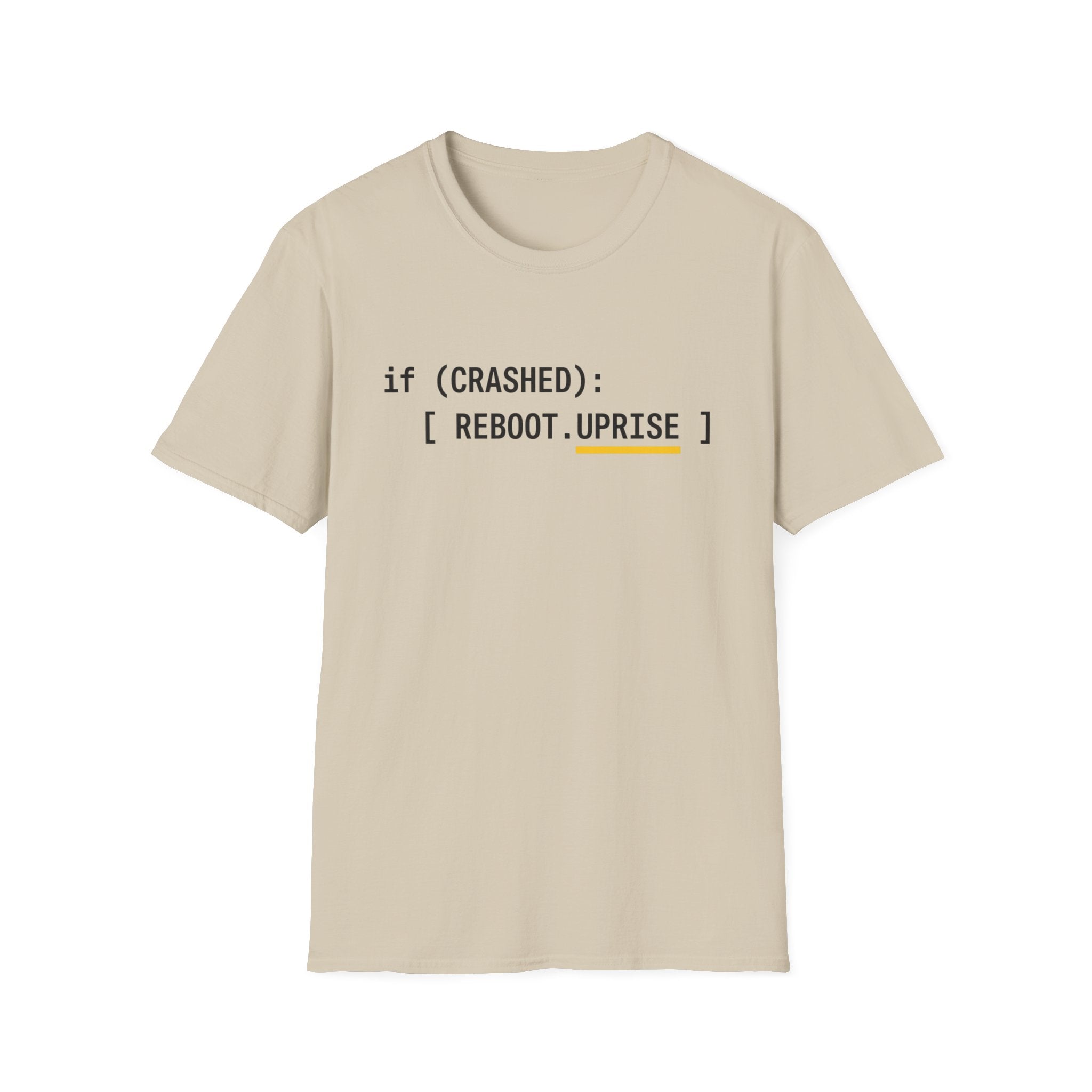 IF CRASHED: REBOOT. Uprise T-Shirt