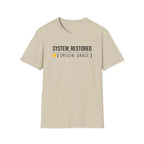 SYSTEM RESTORED T-Shirt