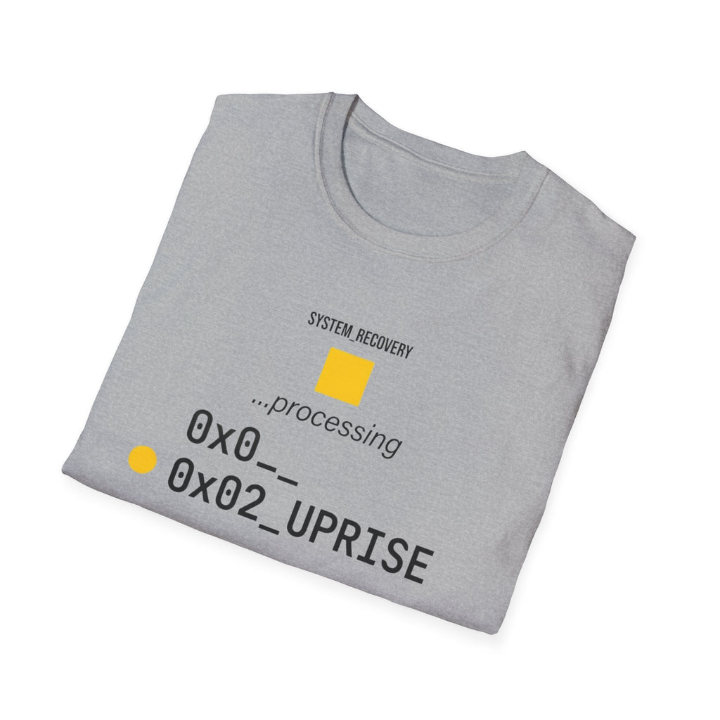 SYSTEM RECOVERY - Uprise Processing T-Shirt