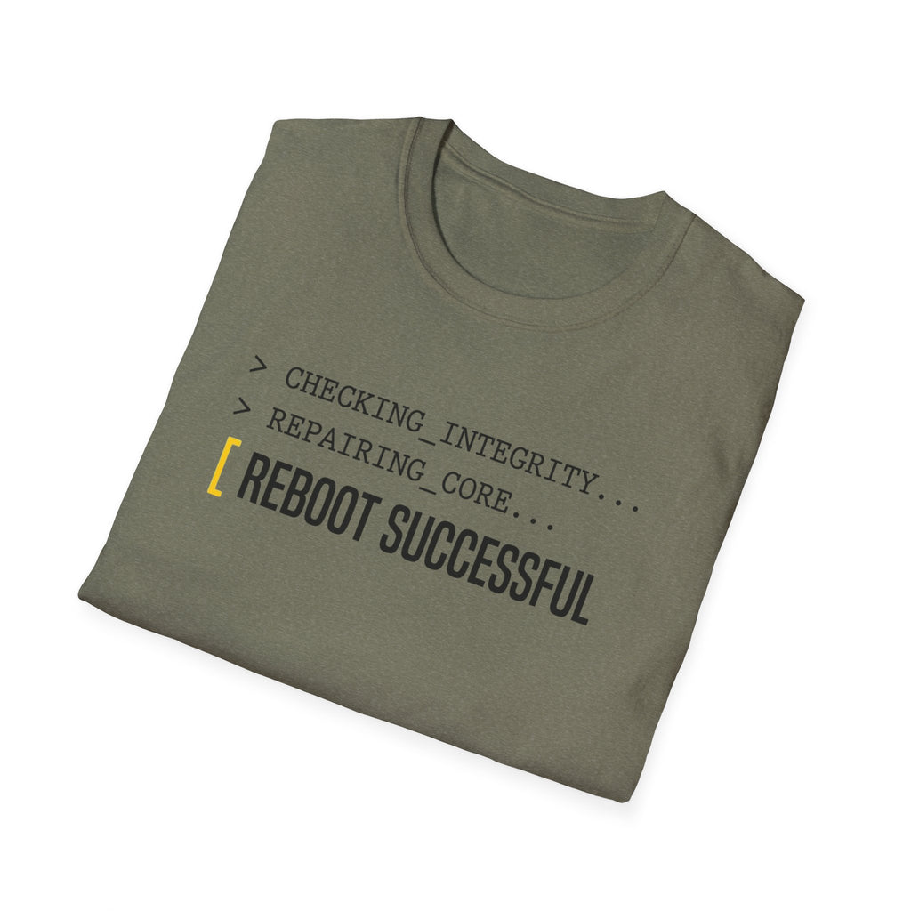 REBOOT SUCCESSFUL - Core Repair Complete T-Shirt