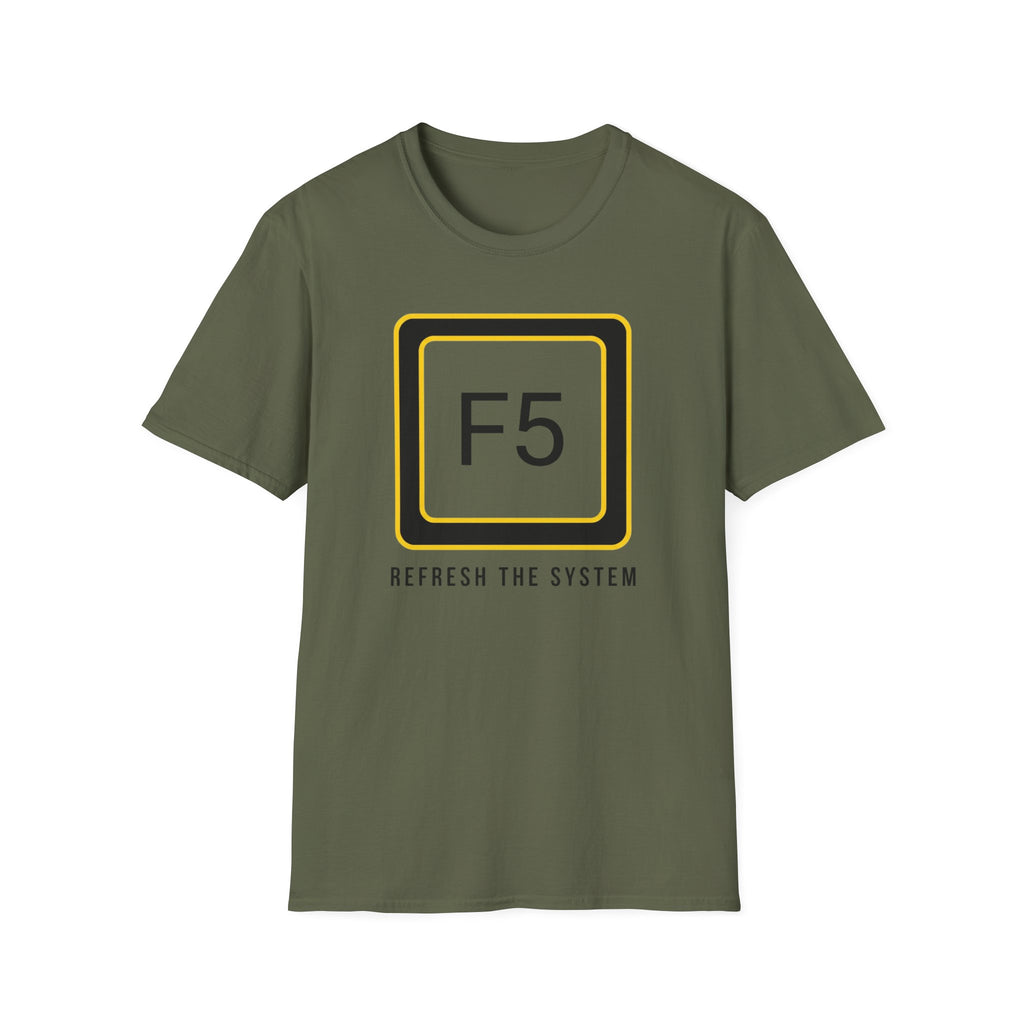 F5 - Refresh the System T-Shirt