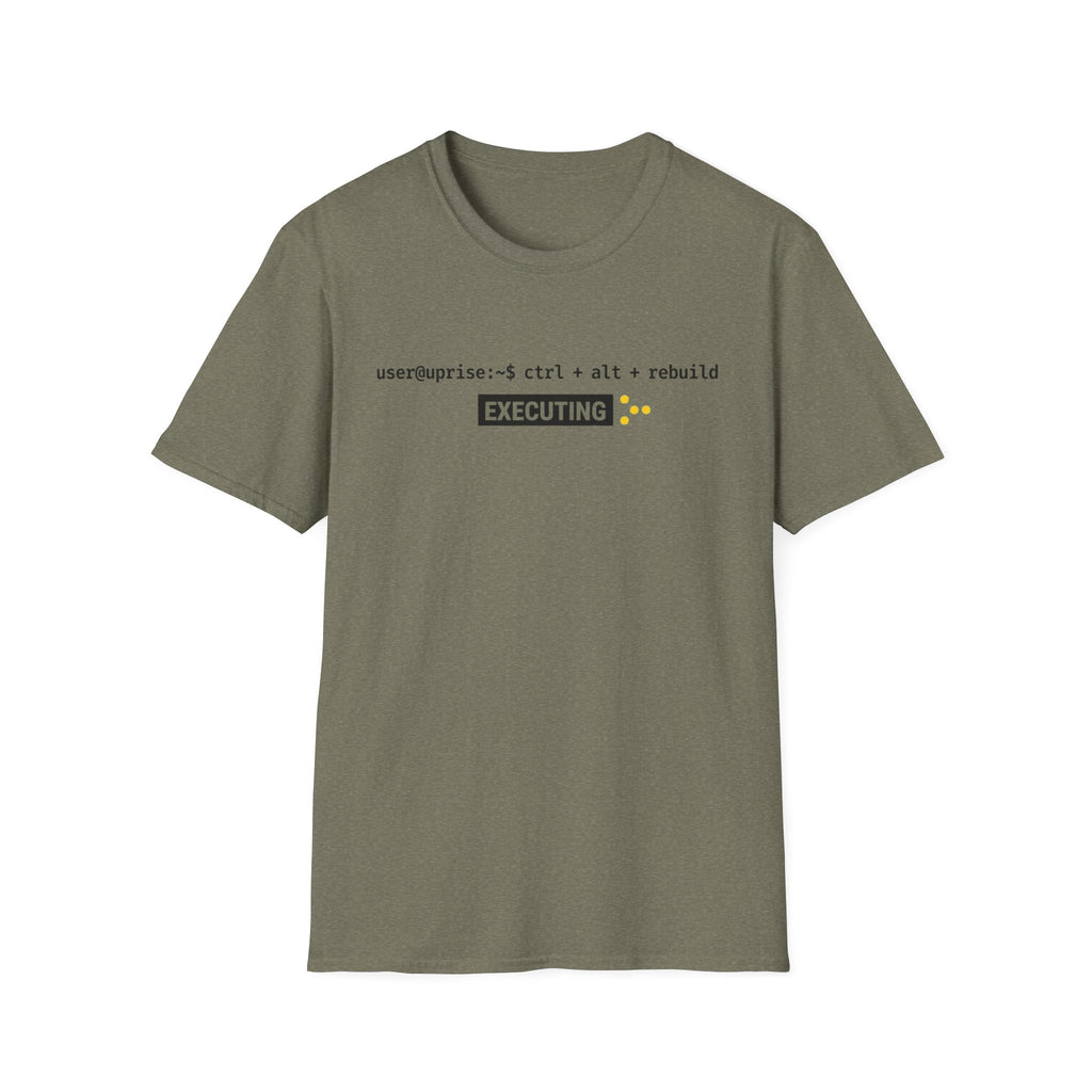 Executing Rebuild T-Shirt