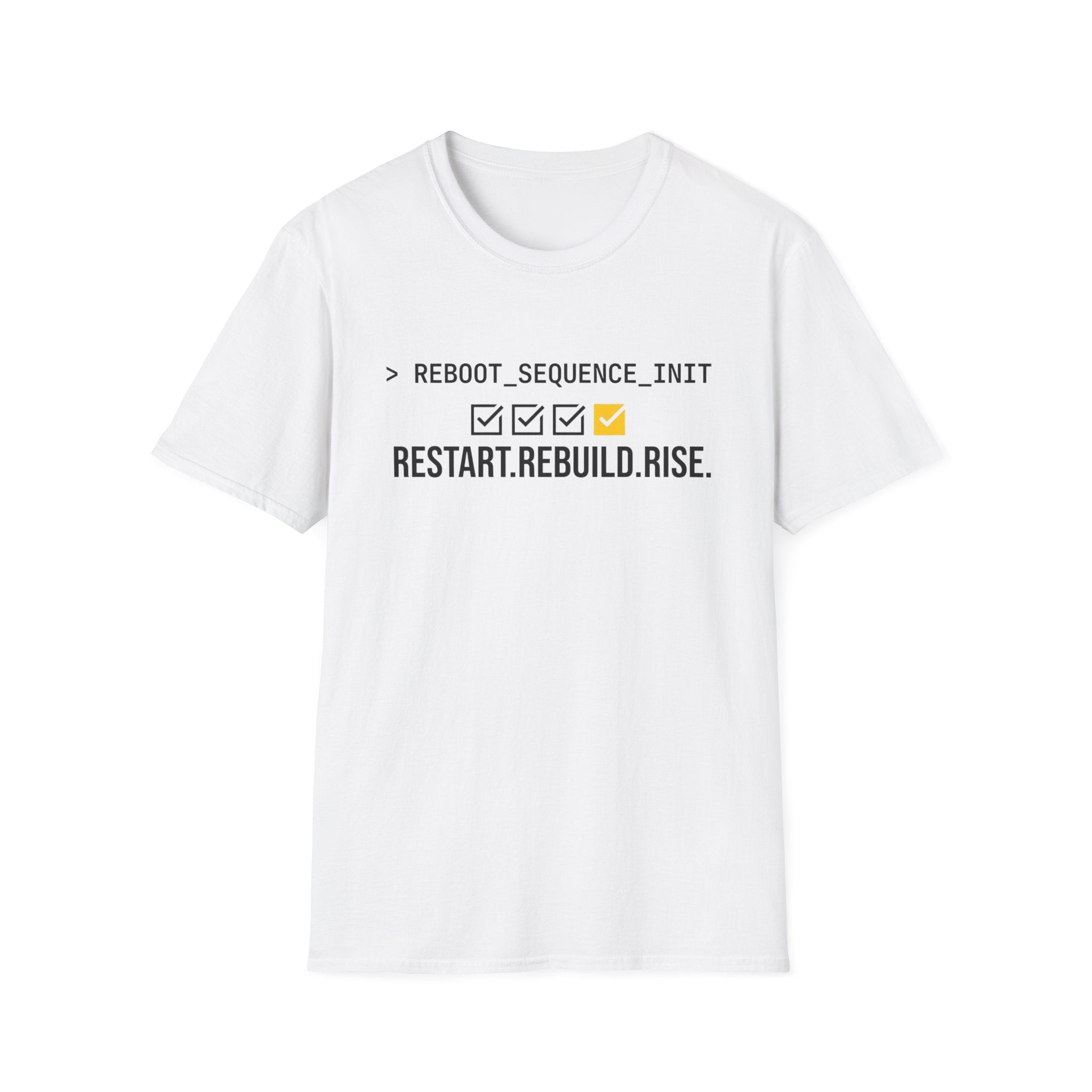 Restart. Rebuild. Rise. T-Shirt