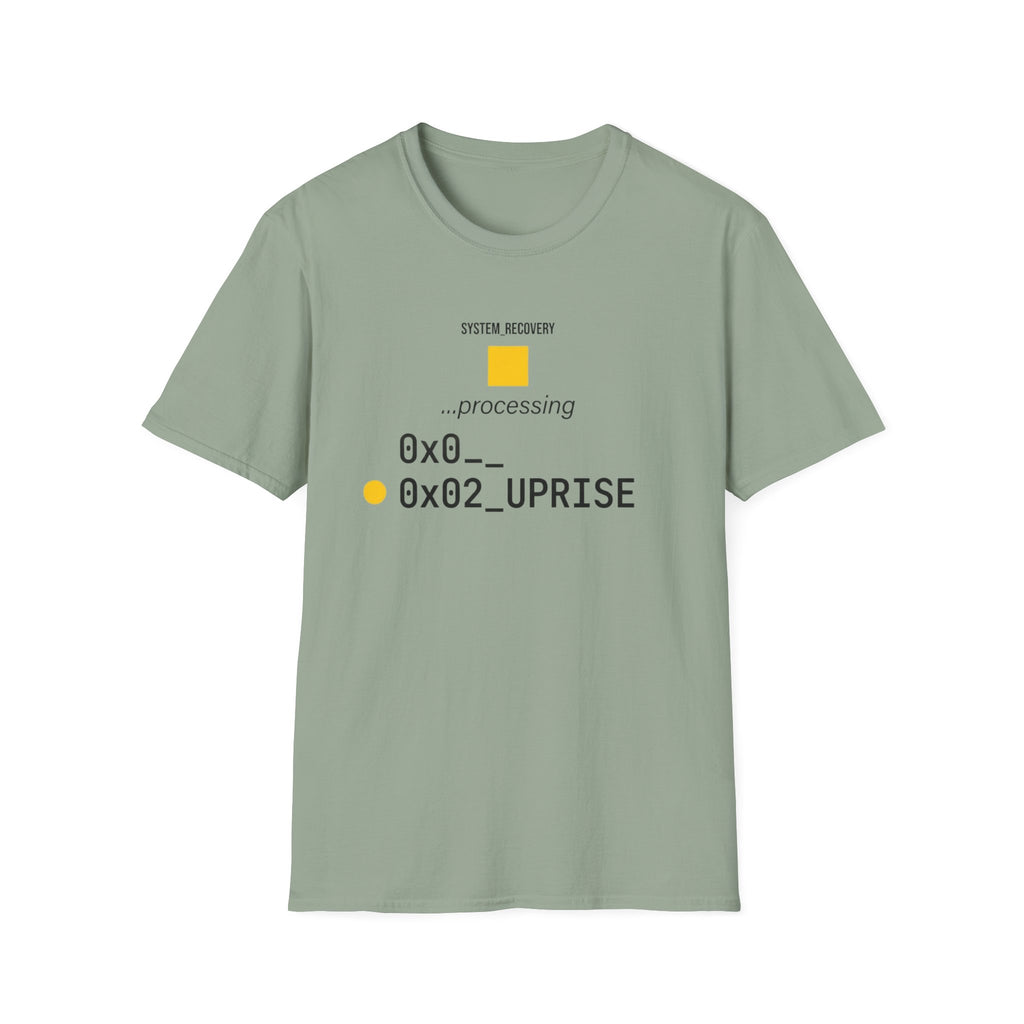 SYSTEM RECOVERY - Uprise Processing T-Shirt