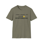 Restart. Rebuild. Rise. T-Shirt