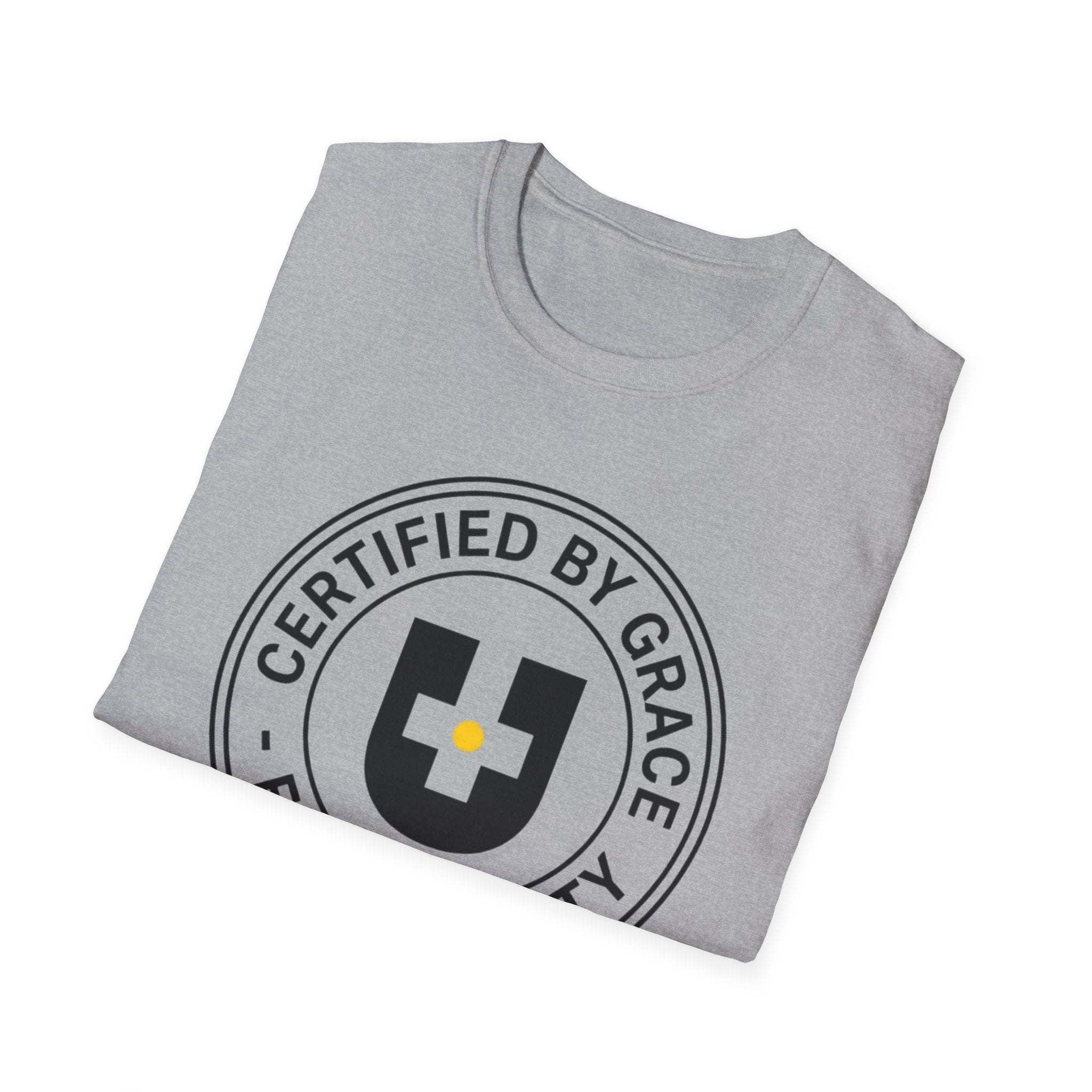 Certified By Grace T-Shirt