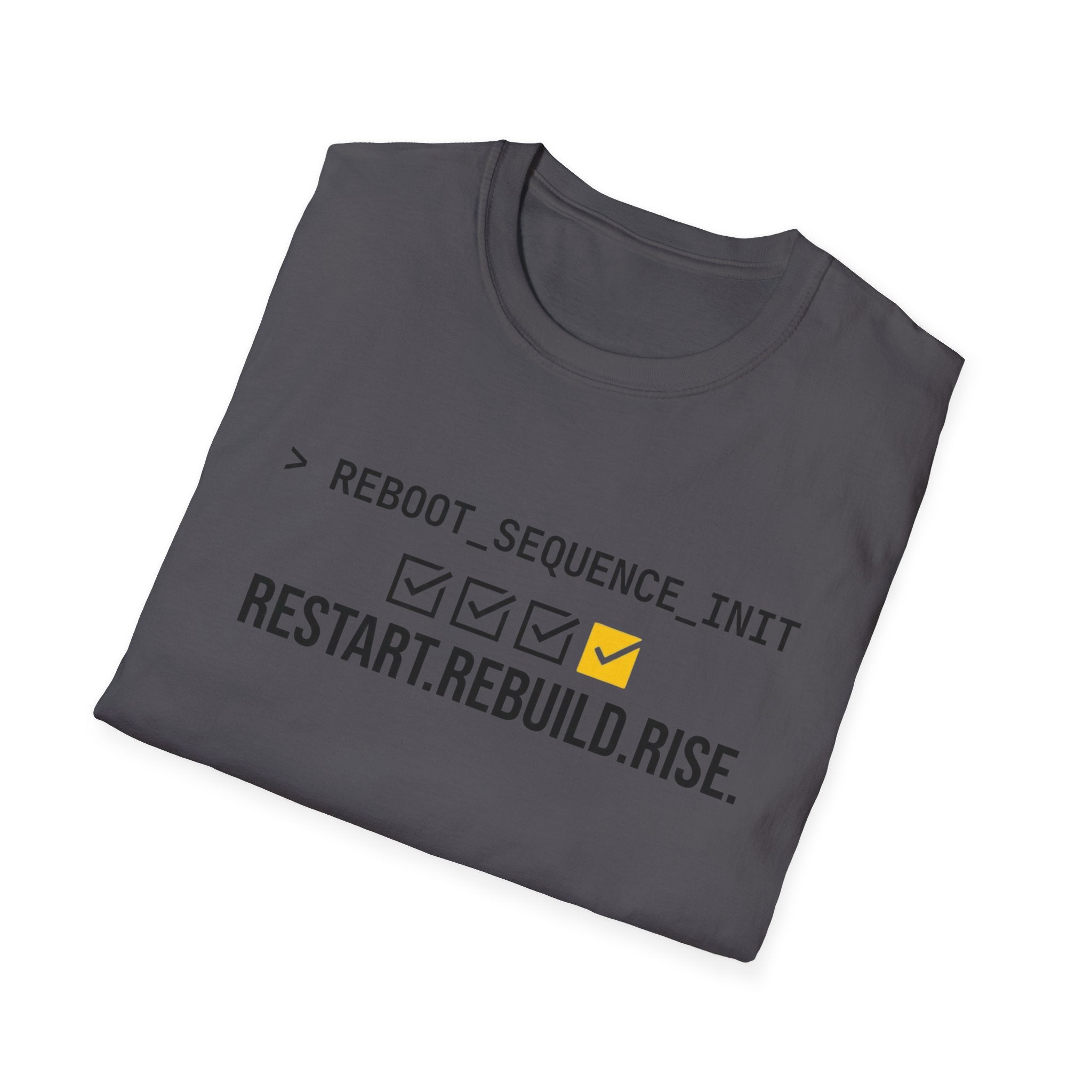 Restart. Rebuild. Rise. T-Shirt