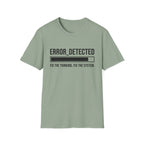 ERROR DETECTED T-Shirt