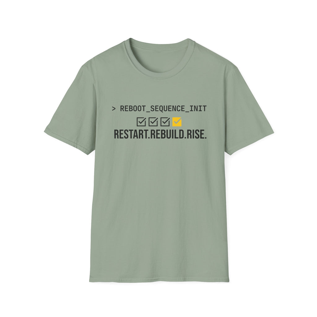 Restart. Rebuild. Rise. T-Shirt
