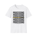 PROCESSING: DEEP_LEVEL T-Shirt
