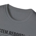 System Reboot(self) - Resilience T-Shirt
