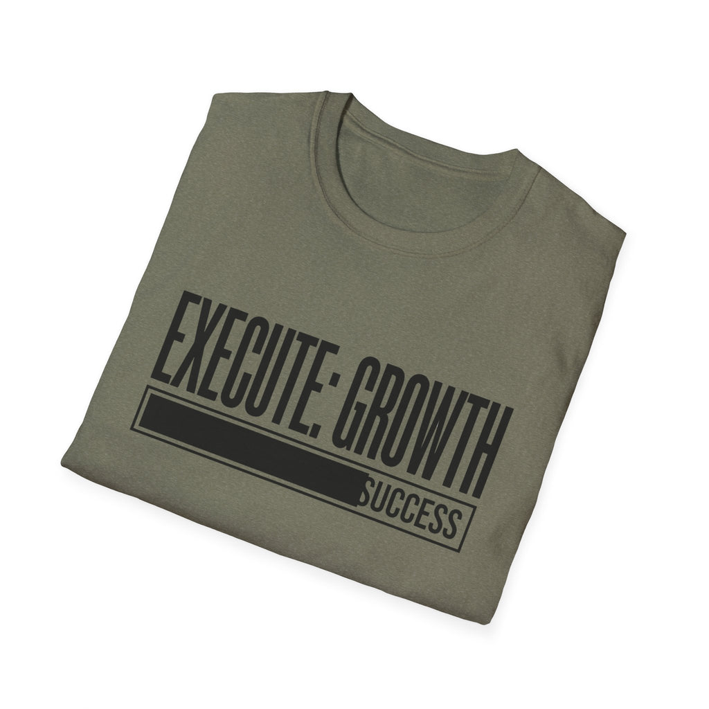 EXECUTE: GROWTH - Success State T-Shirt