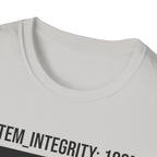 SYSTEM INTEGRITY: 100% - New System Active  T-Shirt