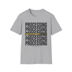 PROCESSING: DEEP_LEVEL T-Shirt