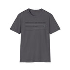 SYSTEM FAILURE DETECTED - Installing Growth T-Shirt