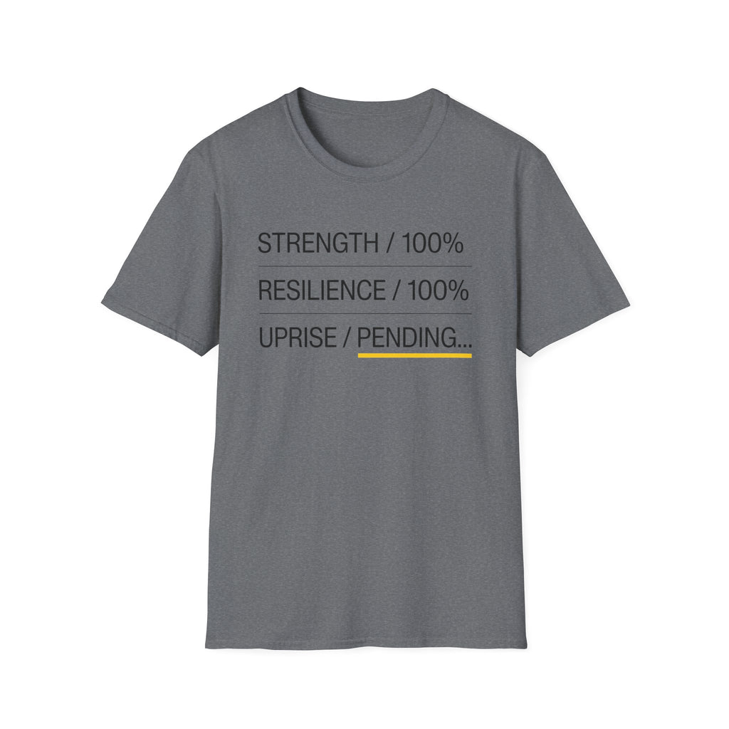 UPRISE PENDING - System Status T-Shirt