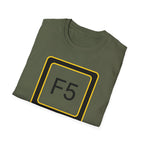 F5 - Refresh the System T-Shirt
