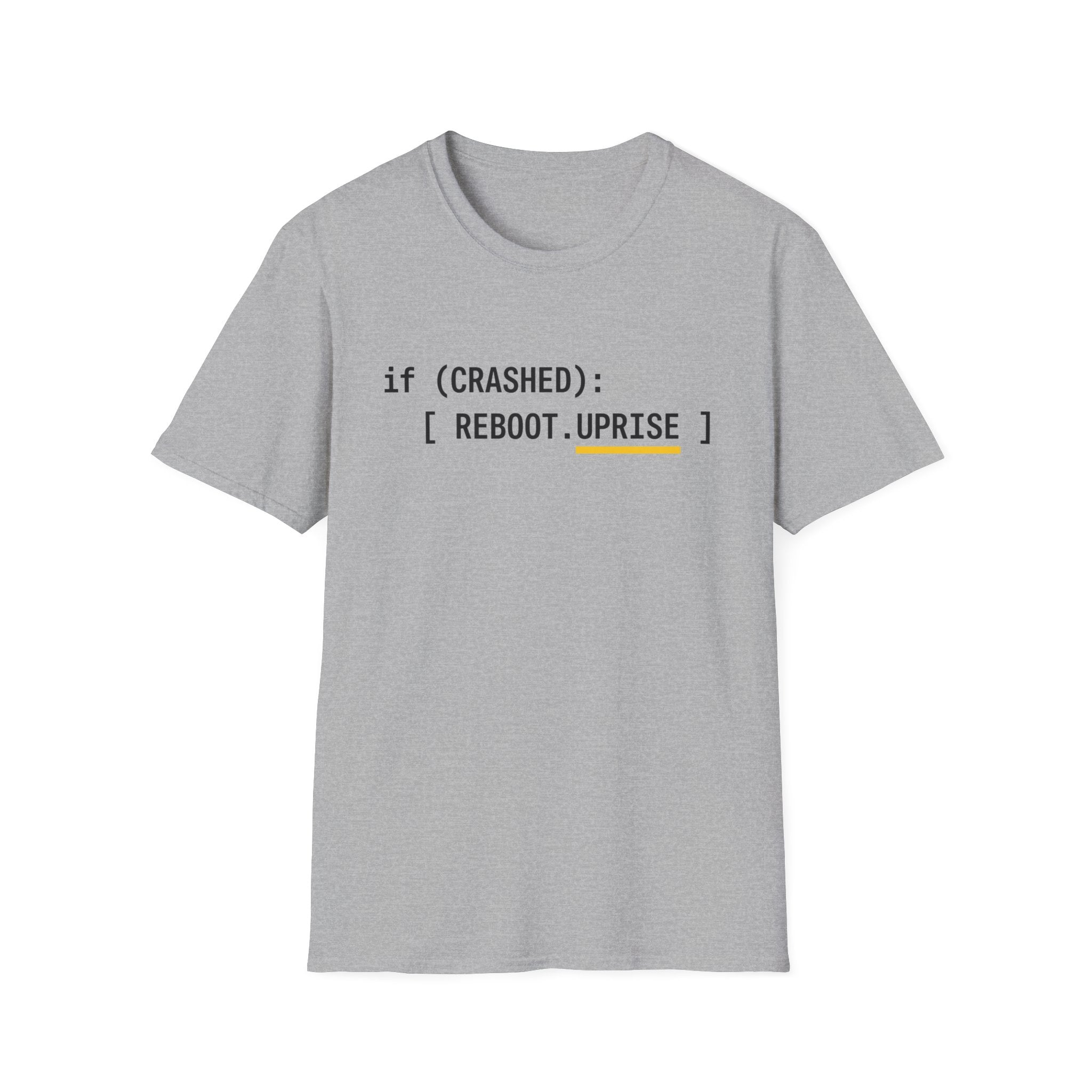 IF CRASHED: REBOOT. Uprise T-Shirt