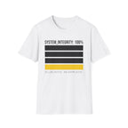 SYSTEM INTEGRITY: 100% - New System Active  T-Shirt
