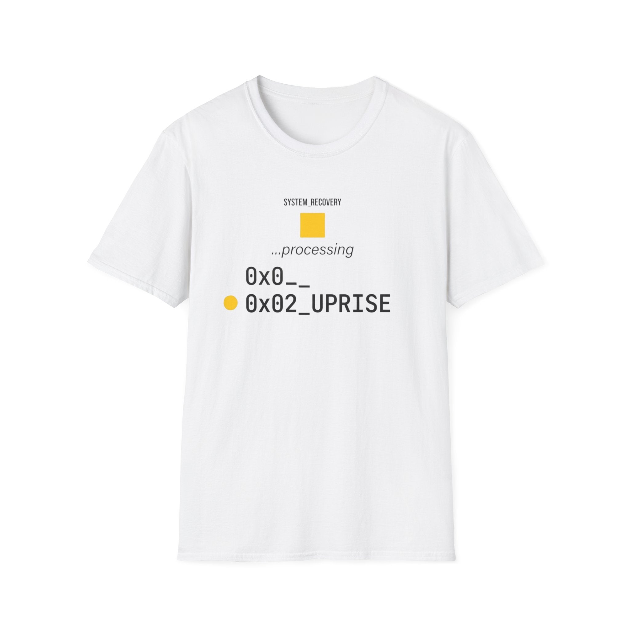 SYSTEM RECOVERY - Uprise Processing T-Shirt