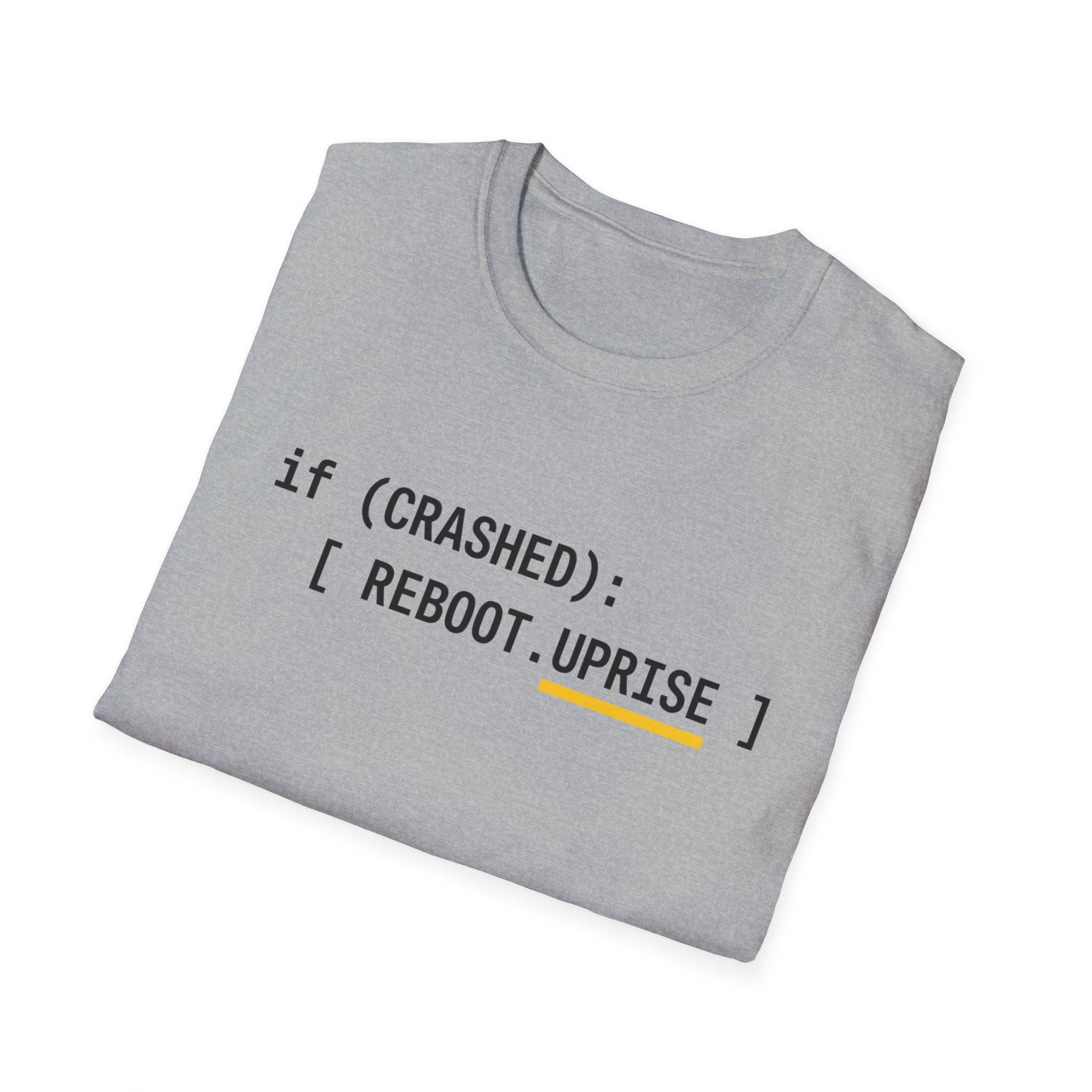 IF CRASHED: REBOOT. Uprise T-Shirt