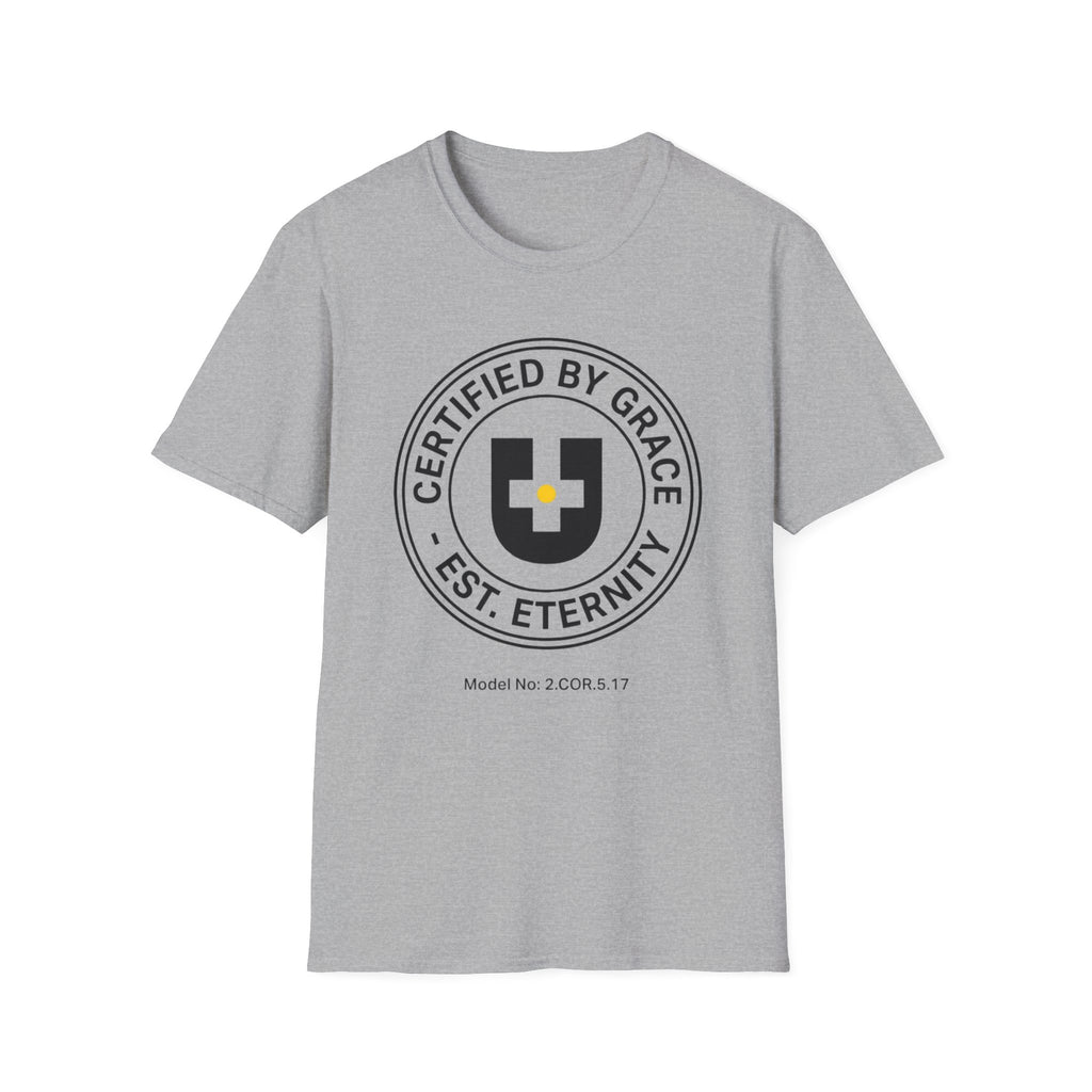 Certified By Grace T-Shirt