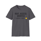 ROOT ACCESS GRANTED T-Shirt