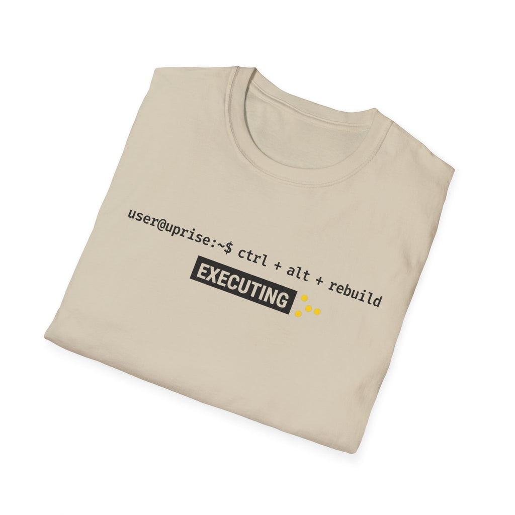 Executing Rebuild T-Shirt