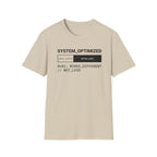 SYSTEM OPTIMIZED: NATIVE LOGIC T-Shirt