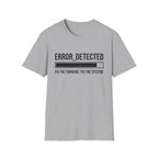 ERROR DETECTED T-Shirt