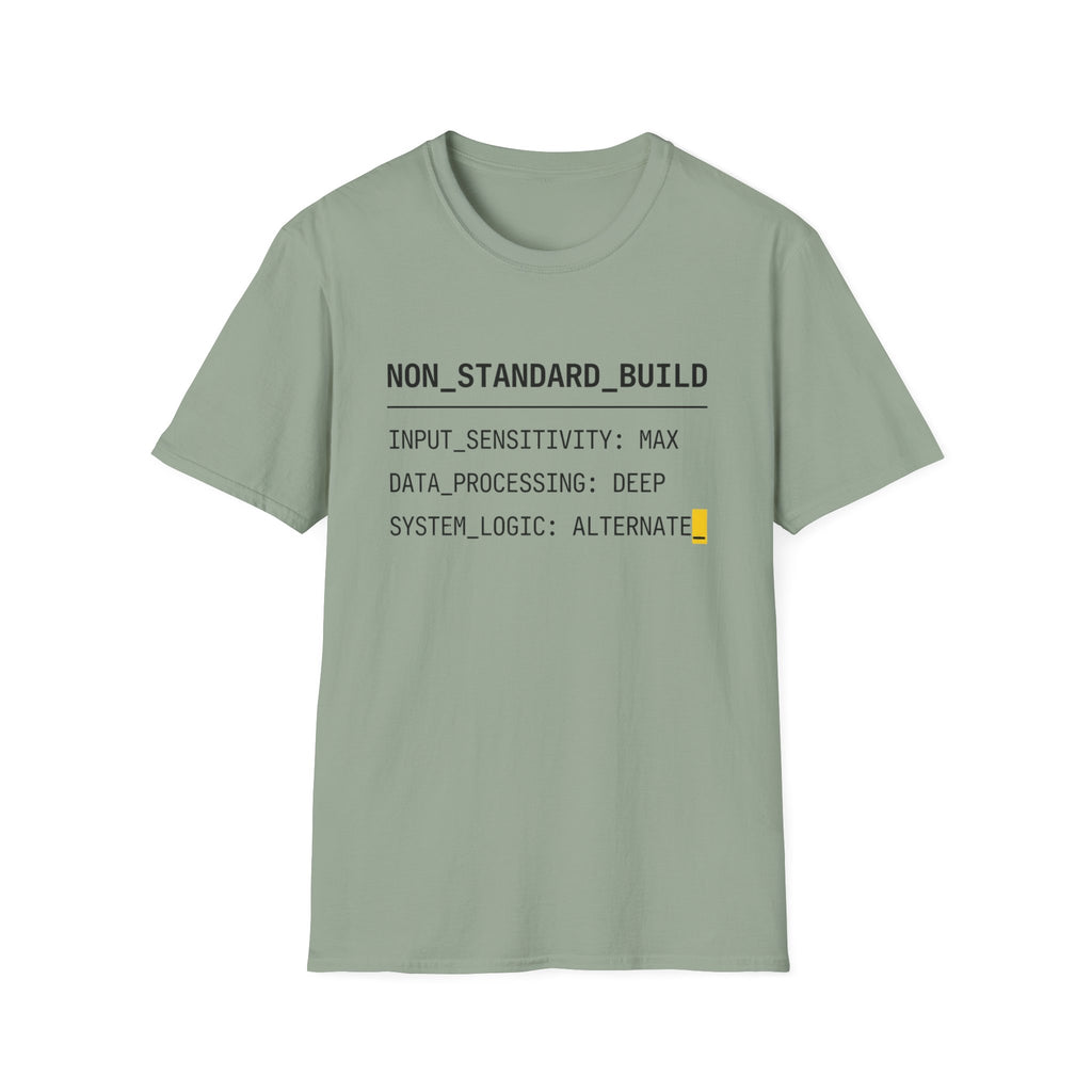 NON STANDARD BUILD T-Shirt