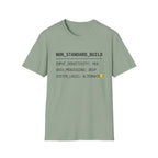NON STANDARD BUILD T-Shirt
