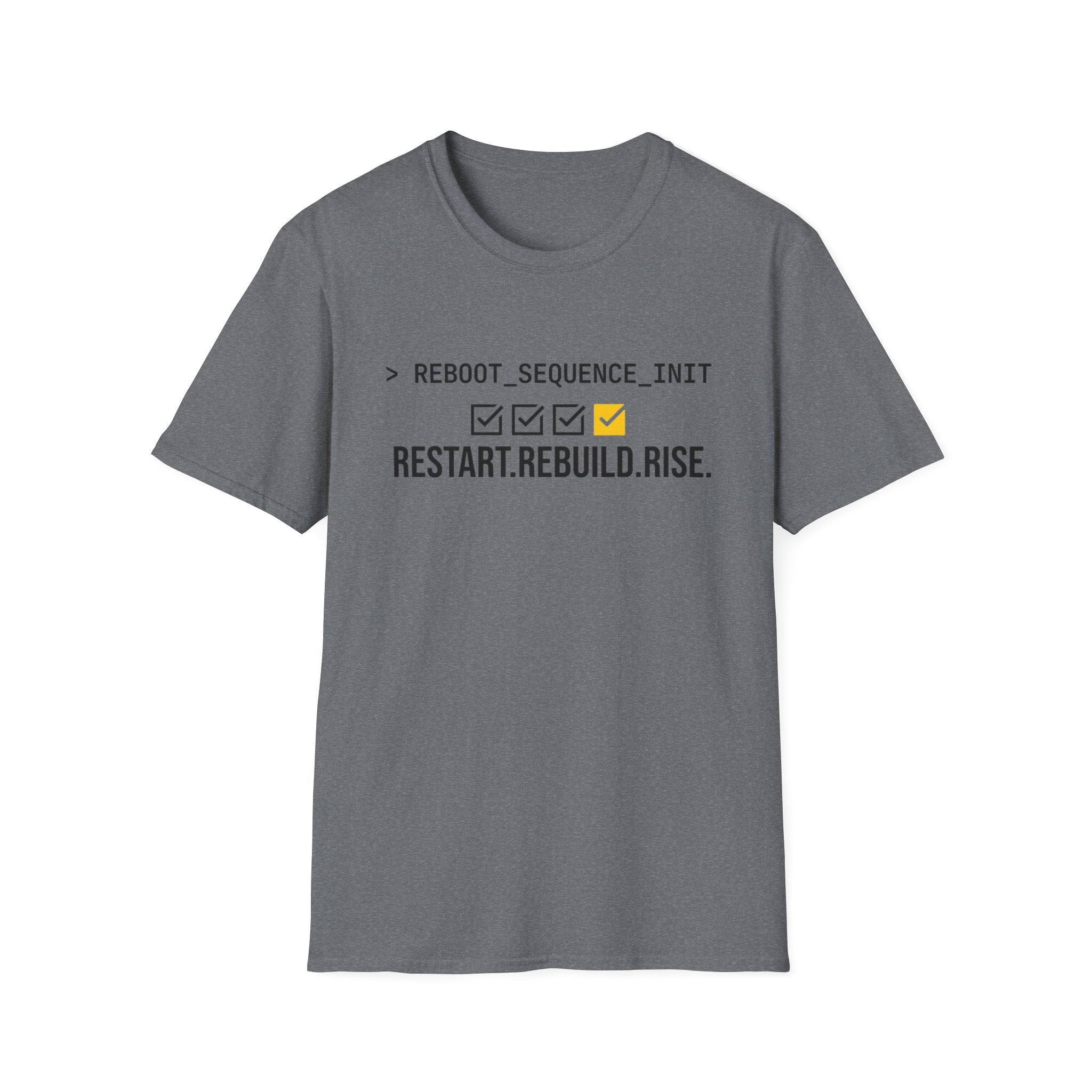 Restart. Rebuild. Rise. T-Shirt